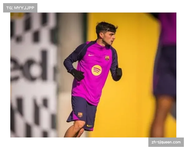 巴萨官方确认佩德里腿筋轻微拉伤,将缺阵两周 巴萨官方确认佩德里腿筋轻微拉伤,将缺阵两周